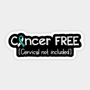 Cancer FREE- Cervical Cancer Gifts Cervical Cancer Awareness Sticker